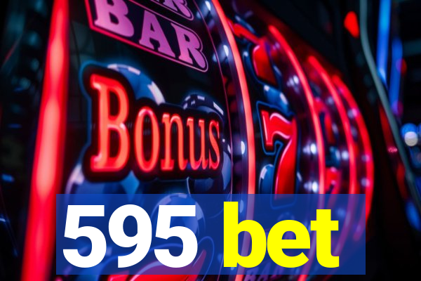 595 bet